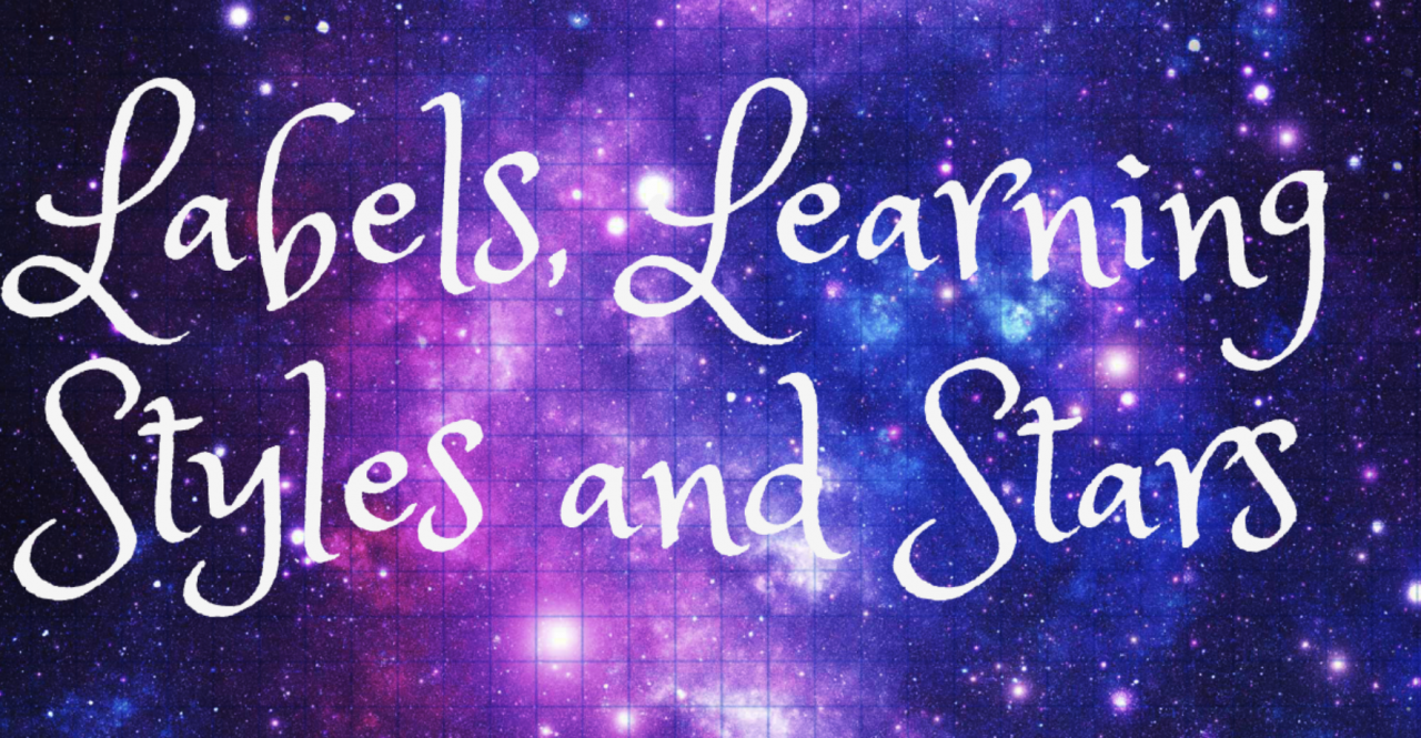 "Labels, Learning Styles and Stars" on a starry background