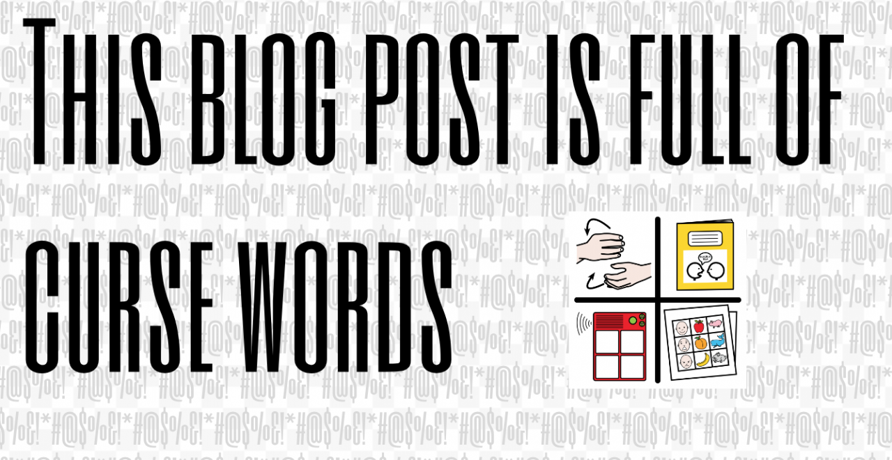 This Blog Post is Full Of Curse Words