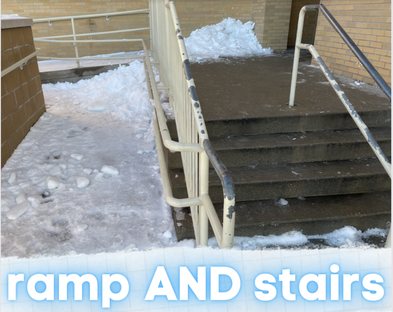 The ramp AND stairs